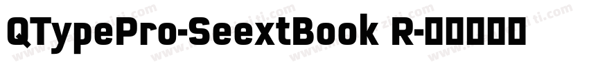 QTypePro-SeextBook R字体转换